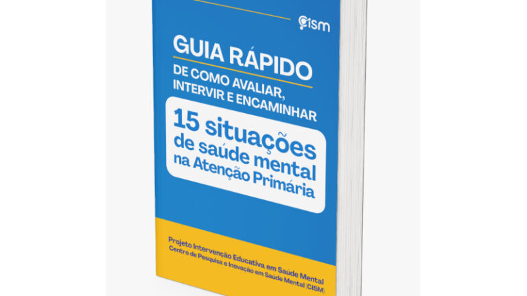 Guia Prático de Saúde Mental para Profissionais da Atenção Primária: Orientações Essenciais
