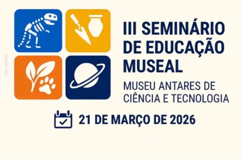 3º Seminário de Educação Museal no Observatório Antares: Inscrições Abertas e Gratuitas