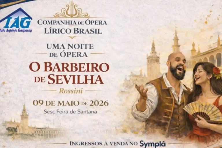 Ópera ‘O Barbeiro de Sevilha’ em Feira de Santana: Uma Experiência Cultural Imperdível